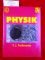 Physik.  Aus dem Russischen übersetzt von Thomas Rontschek u.a. 4., ÜBERARBEITETE  Auflage. - Taisija I Trofimova