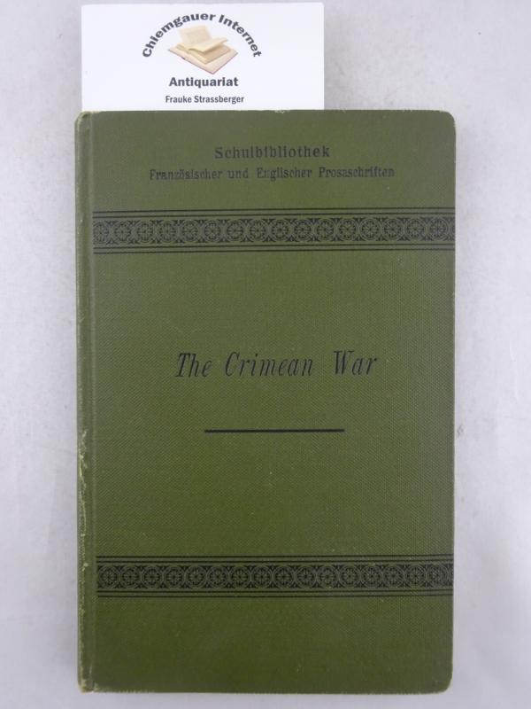 Gebert, W.:  The Crimean War. Aus Justin Mc Carthy`s History of our own Times. 