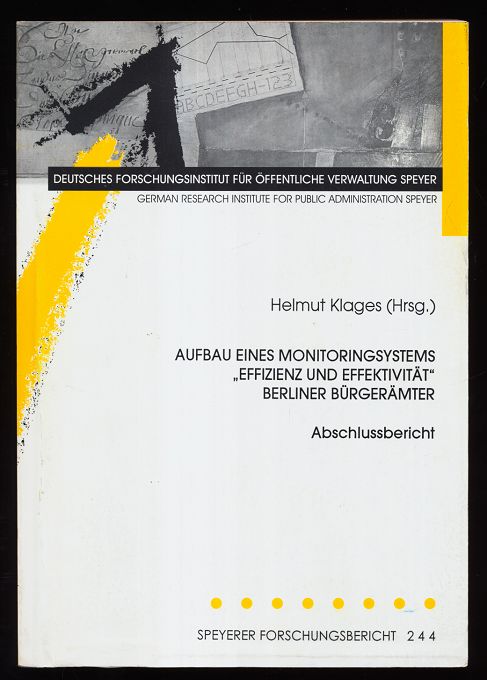 Aufbau eines Monitoringsystems "Effizienz und Effektivität" Berliner Bürgerämter : Abschlussbericht.