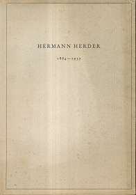 Herman Herder 1864 - 1937, Ein Gedenken, Als Manuskript gedruckt für die Mitarbeiter des Hauses,