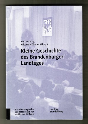 Kleine Geschichte des Brandenburger Landtages.