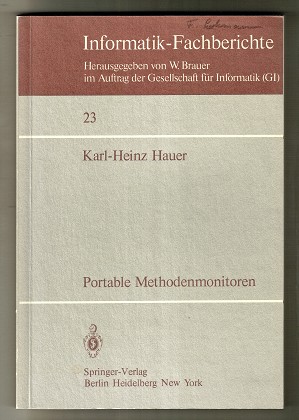 Portable Methodenmonitoren : Dialogsysteme zur Steuerung von Methodenbanken, softwaretechnischer Aufbau u. Effizienzanalyse. Informatik-Fachberichte , Bd. 23.