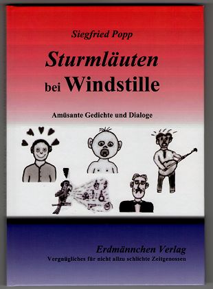 Sturmläuten bei Windstille : Amüsante Gedichte und Dialoge. (Signatur)