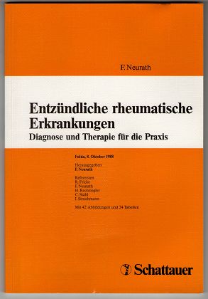 Entzündliche rheumatische Erkrankungen : Diagnose und Therapie für die Praxis , Fulda, 8. Oktober 1988