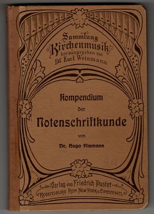 Kompendium der Notenschriftkunde : Mit 20 Übungsbeispielen zum Übertragen. Sammlung "Kirchenmusik" ; Doppelbändchen 4 u. 5.