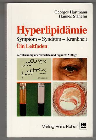 Hyperlipidämie : Symptom - Syndrom - Krankheit. Ein Leitfaden.