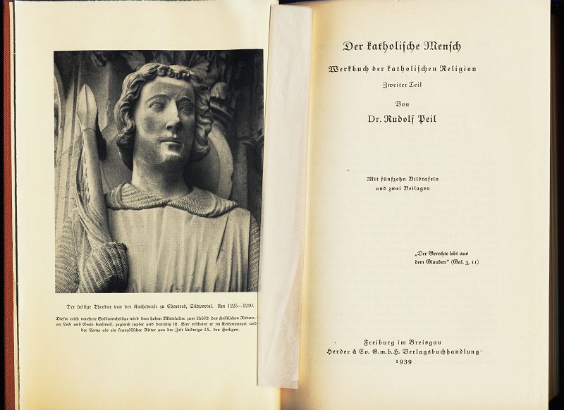 Der katholische Mensch. Werkbuch der katholischen Religion. Zweiter (2.) Teil von Dr. Rudolf Peil.