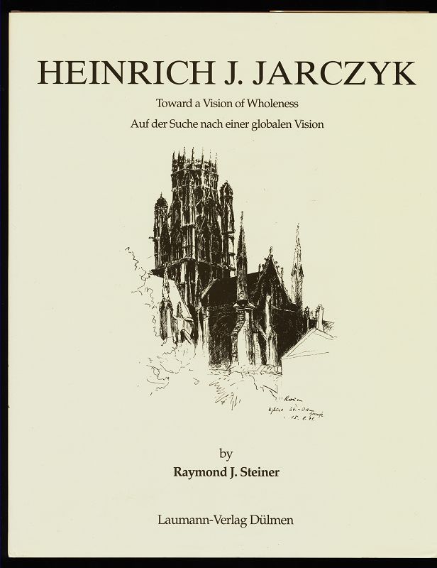 Heinrich J. Jarczyk : Toward a vision of wholeness - Auf der Suche nach einer globalen Vision.