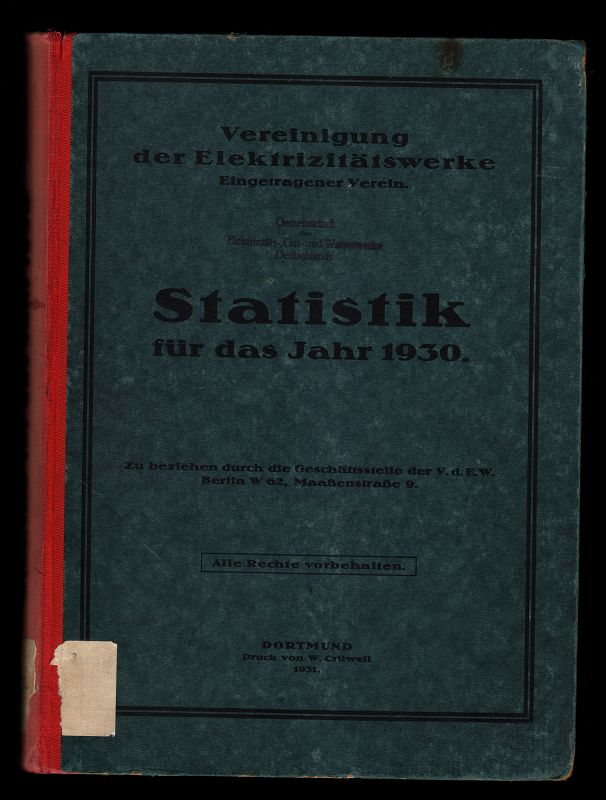 Statistik für das Jahr 1930 : Vereinigung der Elektrizitätswerke.