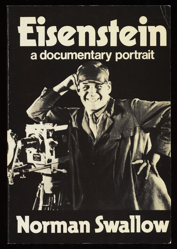 Eisenstein a Documentary Portrait.