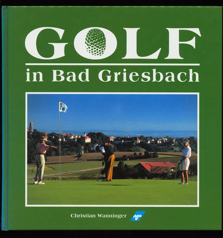 Das Golf Resort Bad Griesbach : Einmalig in Europa