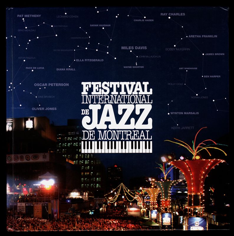 Festival international de Jazz de Montreal : Le Festival sous les etoiles - The Festival under the Stars.