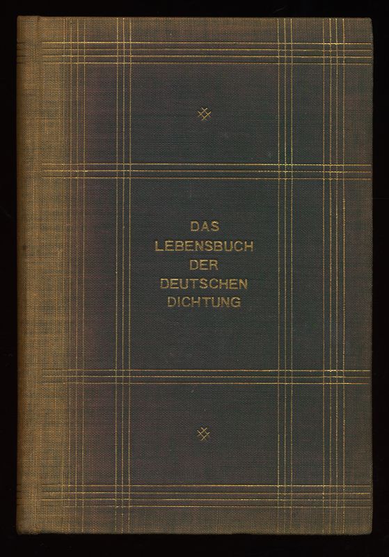 Das Lebensbuch der deutschen Dichtung.