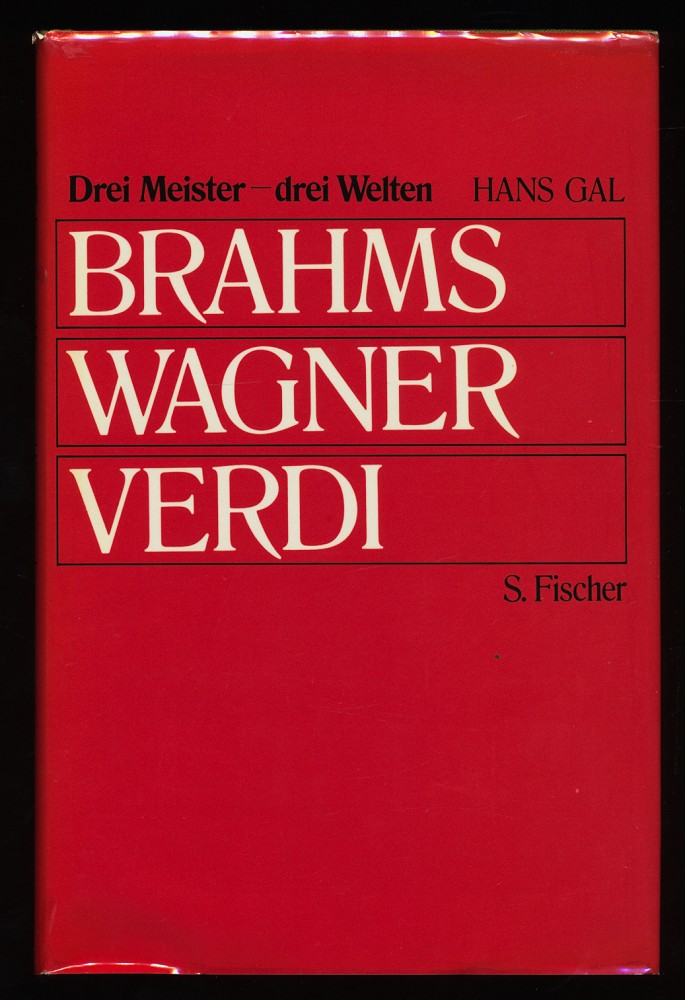 Brahms, Wagner, Verdi : Drei Meister, drei Welten.