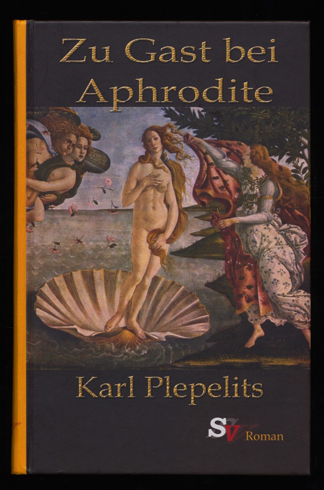 Zu Gast bei Aphrodite. Phantastischer Roman.
