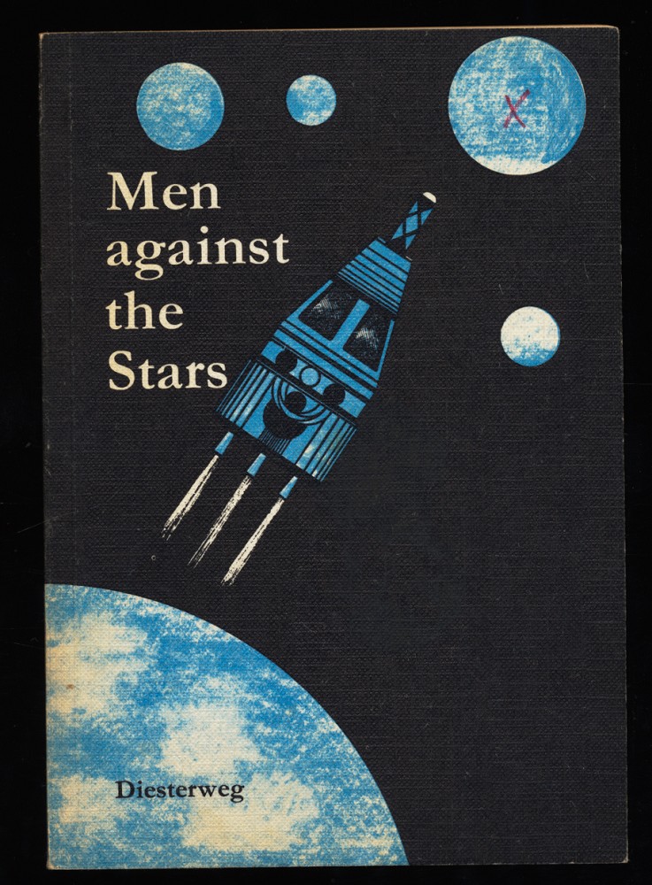 Stenzel, Helmut Georg:  Men against the stars. 