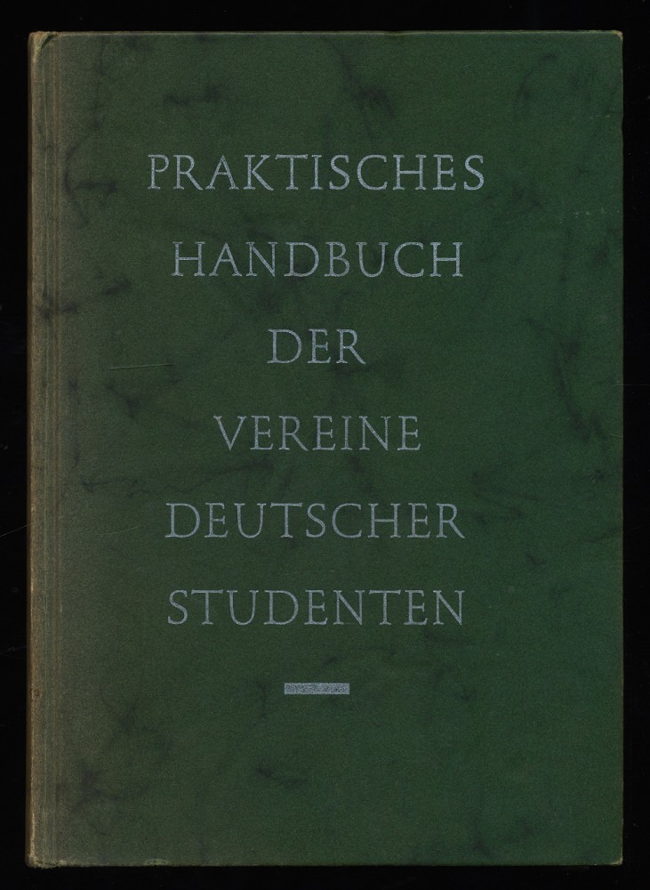 Praktisches Handbuch der Vereine Deutscher Studenten in der Bundesrepublik Deutschland und der Arbeitsgemeinschaft der VVDSt in Österreich.