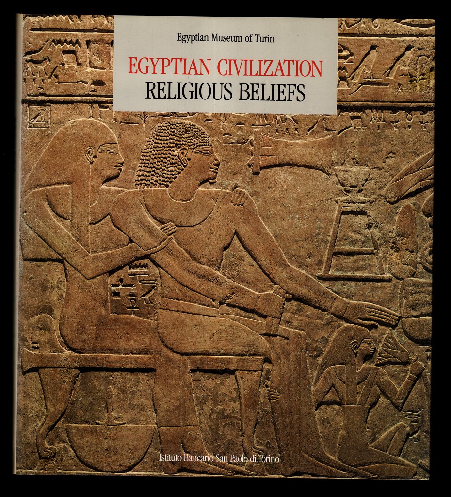 Donaldoni, Anna Maria and Marcello Francone:  Egyptian Civilization. Religious Belief. 