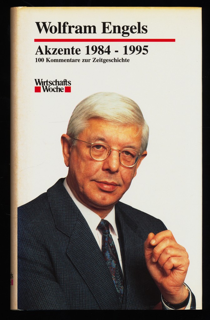 Akzente 1984 - 1995 : 100 Kommentare zur Zeitgeschichte.