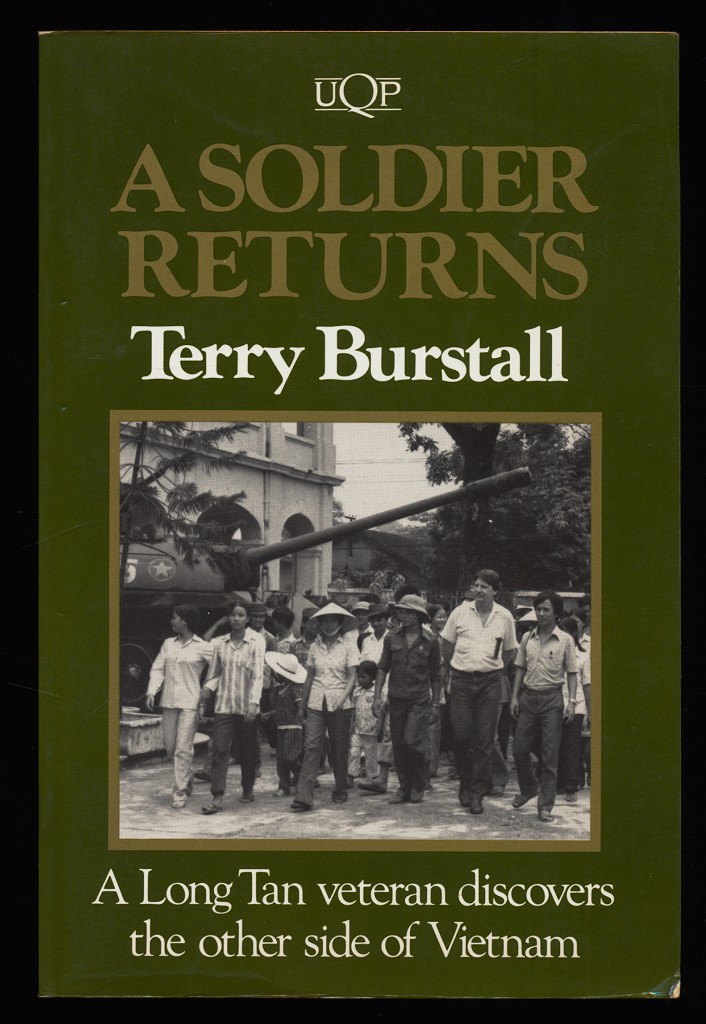 Burstall, Terry:  A Soldier Returns. A Long Tan veteran discovers the other side of Vietnam. 