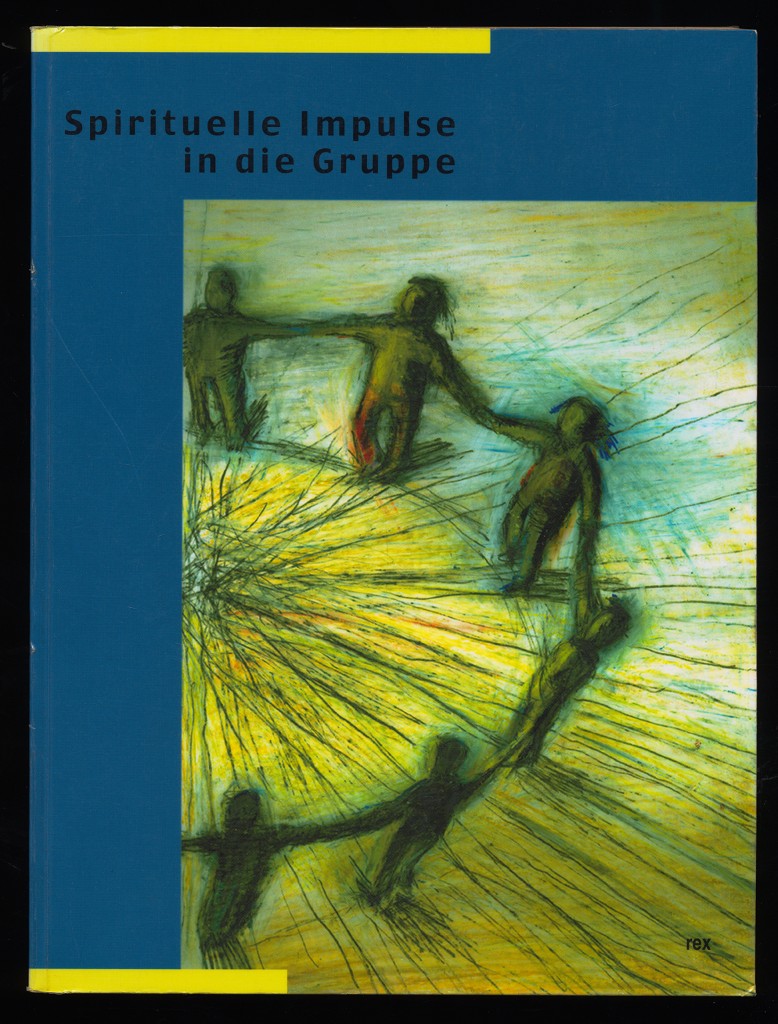 Thurgau, JUSESO (Hrsg.):  Spirituelle Impulse in die Gruppe. 