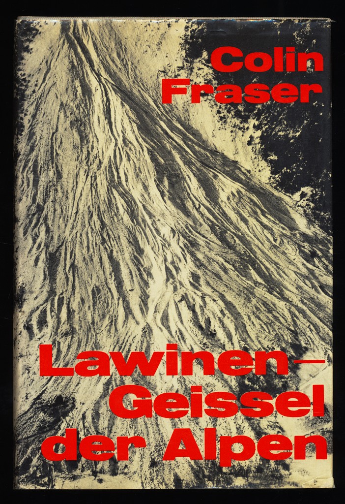 Lawinen, Geissel der Alpen.