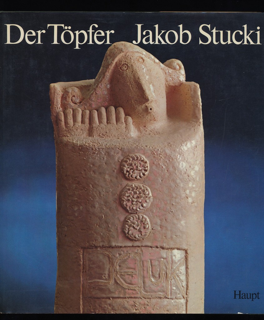 Der Töpfer Jakob Stucki. Suchen und Sammeln 4