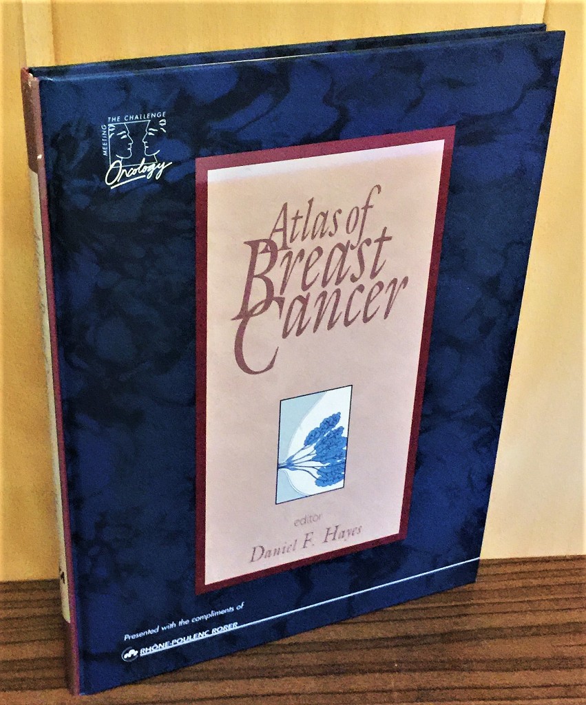 Atlas of Breast Cancer. Editor Daniel F. Hayes.