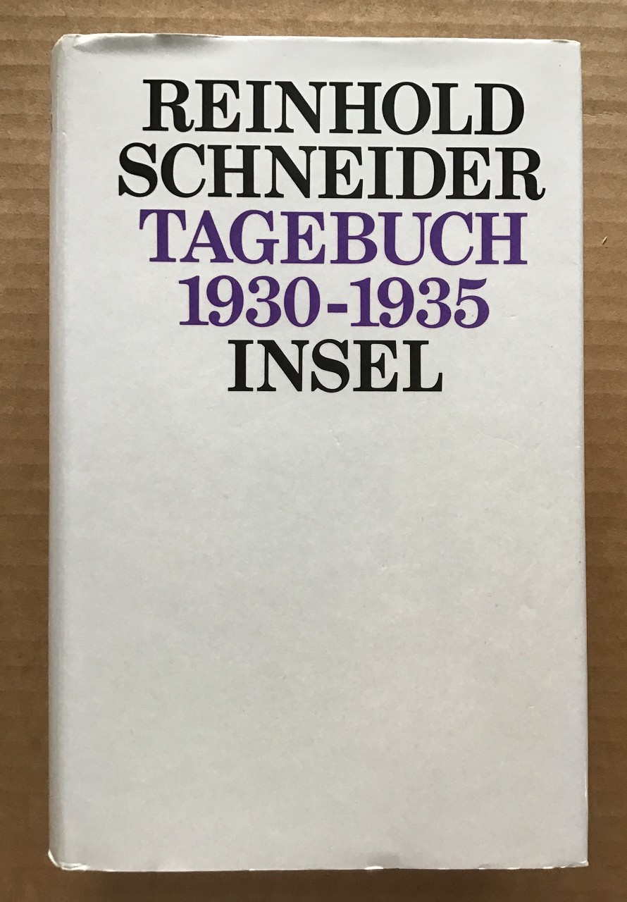 Schneider, Reinhold:  Tagebuch : 1930 - 1935 