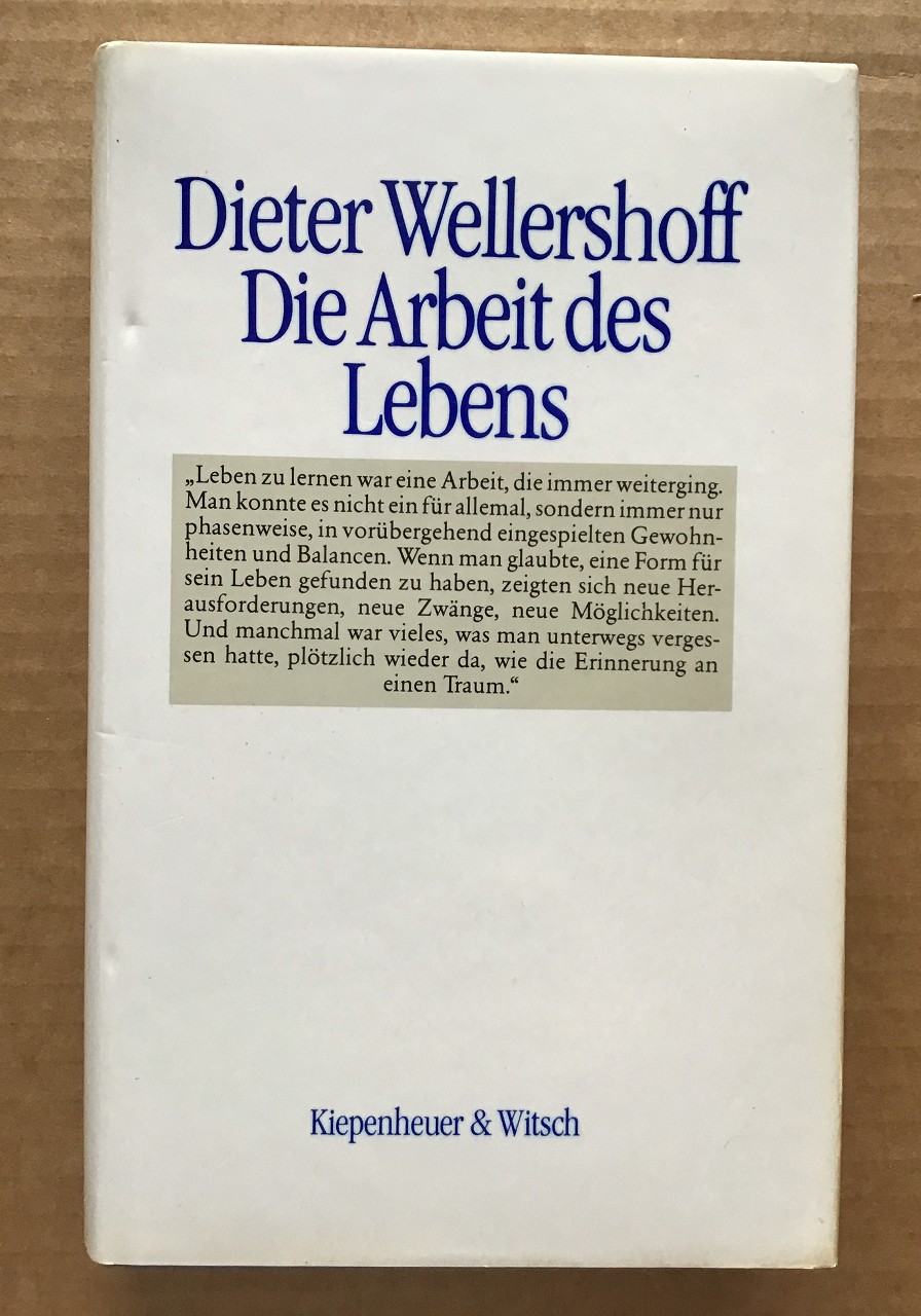 Die Arbeit des Lebens : Autobiographische Texte.