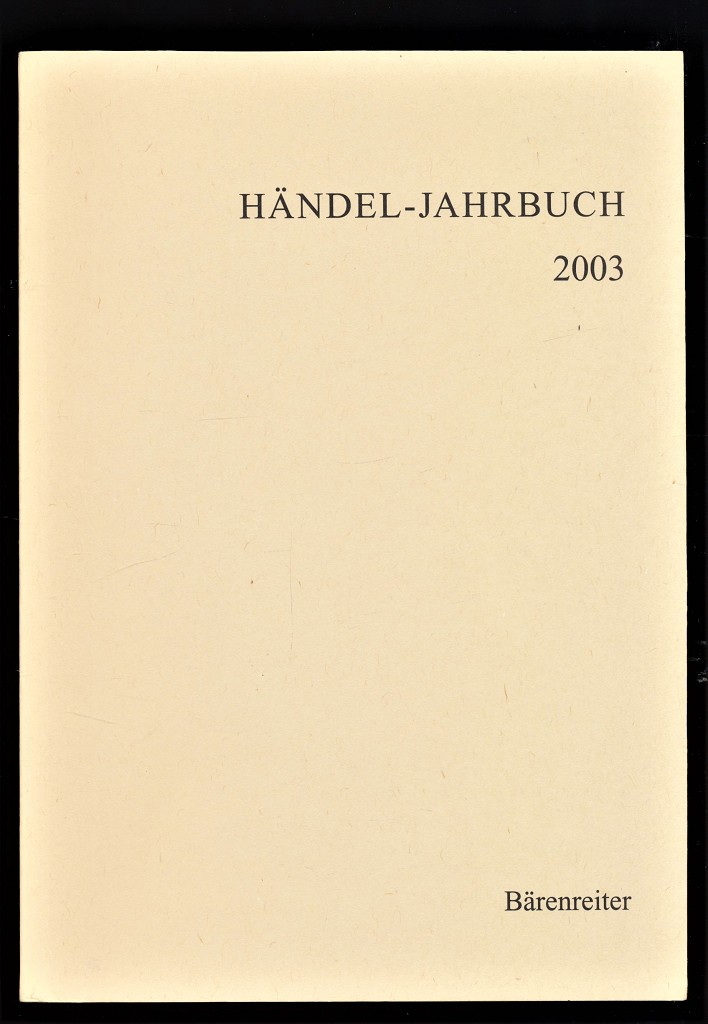 Händel-Jahrbuch 49. Jahrgang 2003