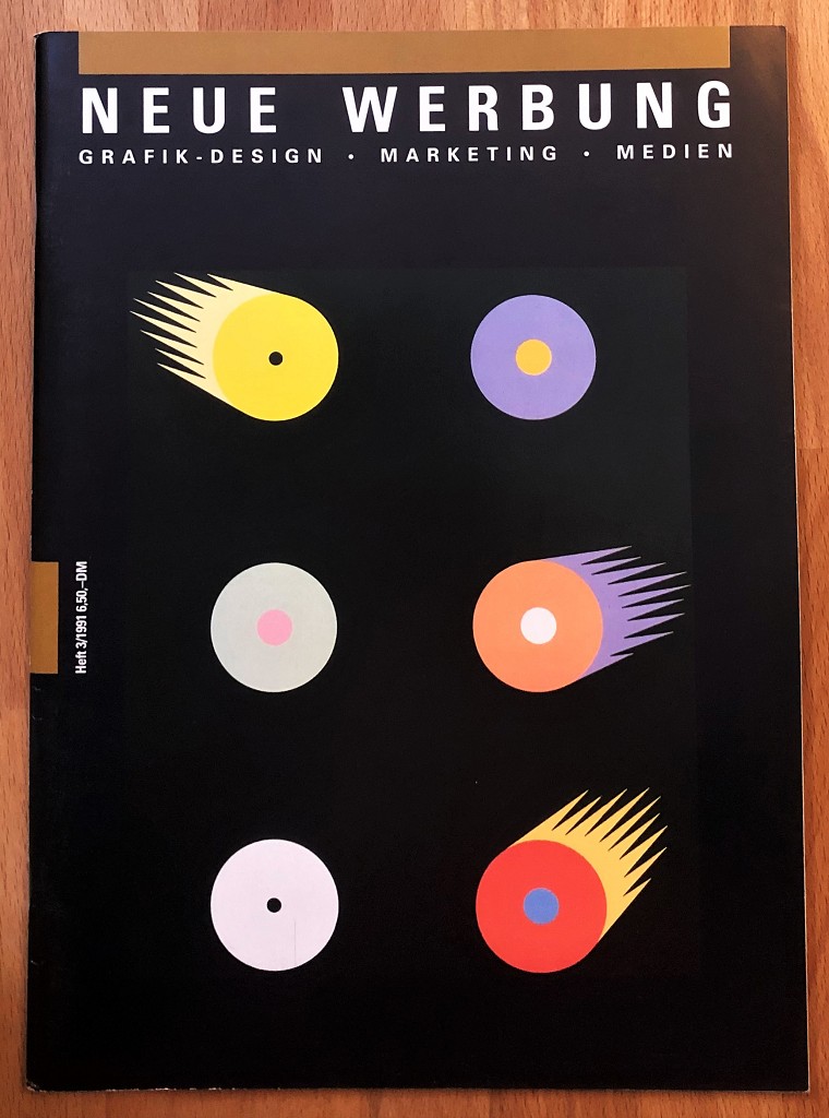 Neue Werbung : Grafik-Design, Marketing, Medien, Heft 3/1991, 38. Jahrg., Fachzeitschrift für Theorie und Praxis der sozialistischen Werbung.
