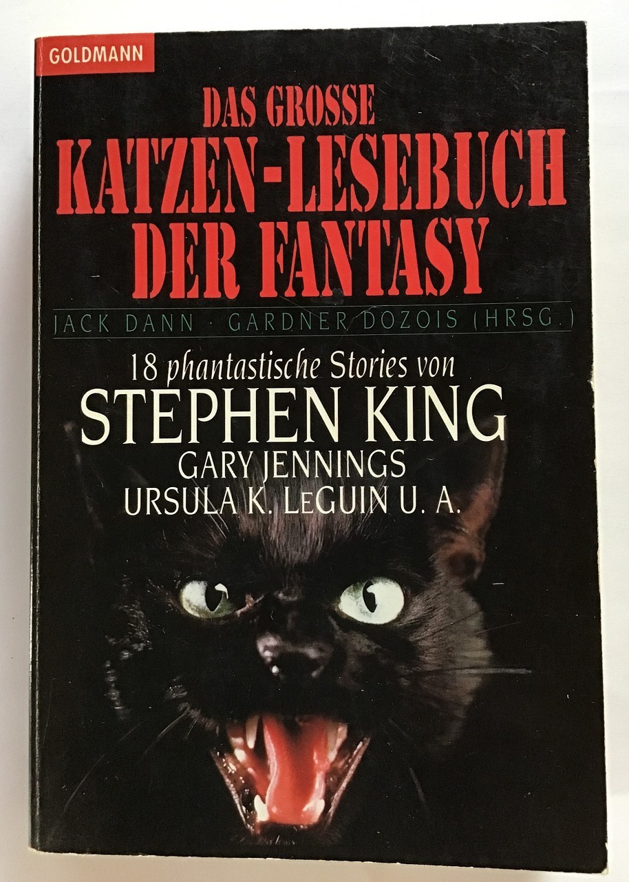 Das grosse Katzen-Lesebuch der Fantasy : 18 phantastische Stories.  Dt. Erstveröff., 1. Aufl. - King, Stephen