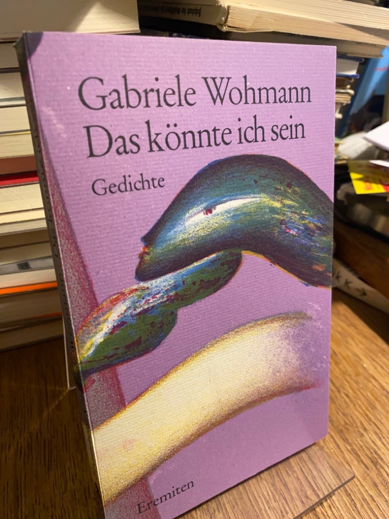 Das könnte ich sein. Sechzig neue Gedichte. Mit Original-Offsetlithographien von Jörg Remé. (= Broschur 159). Erstausgabe; - Wohmann, Gabriele