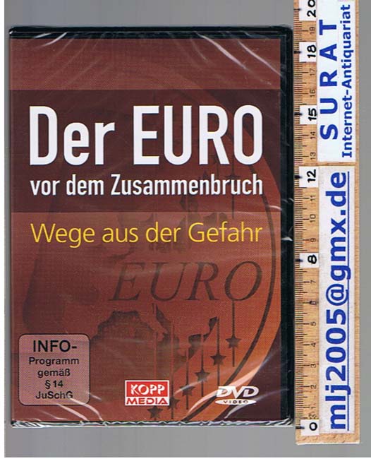 Der EURO vor dem Zusammenbruch. DVD-Video. Wege aus der Gefahr. ca. 320 Minuten Laufzeit + 50 Min. Bonusmaterial