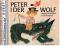 Peter und der Wolf. - Sergej Prokofjew, Josef Palecek