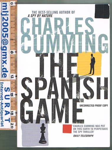 The Spanish Game. - Charles Cumming