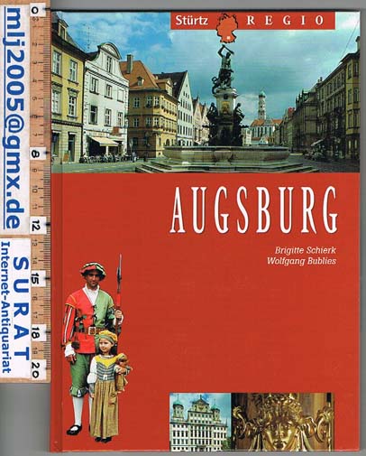 Augsburg. - Brigitte Schierk / Wolfgang Bublies