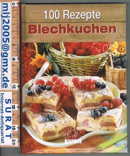 Blechkuchen - 100 Rezepte.