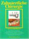 Zahnärztliche Chirurgie. Praxis der Zahnheilkunde 9.   2. Auflage - H.-H. Horch