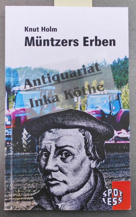Müntzers Erben - Spotless ; Nr. 189 - - Holm, Knut