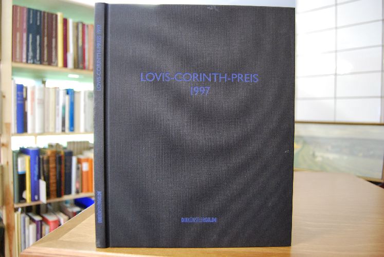 Lovis-Corinth-Preis 1997 der Künstlergilde: Katalog zur Ausstellung der Preisträger: Lothar Quinte, Gert Fabritius