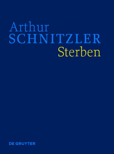 Sterben: Historisch-kritische Ausgabe - Schnitzler, Arthur