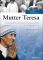 Mutter Teresa Ikone mit Glaubenszweifeln - Roberta Metzger