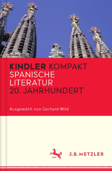 Kindler Kompakt: Spanische Literatur 20. Jahrhundert - Wild, Gerhard