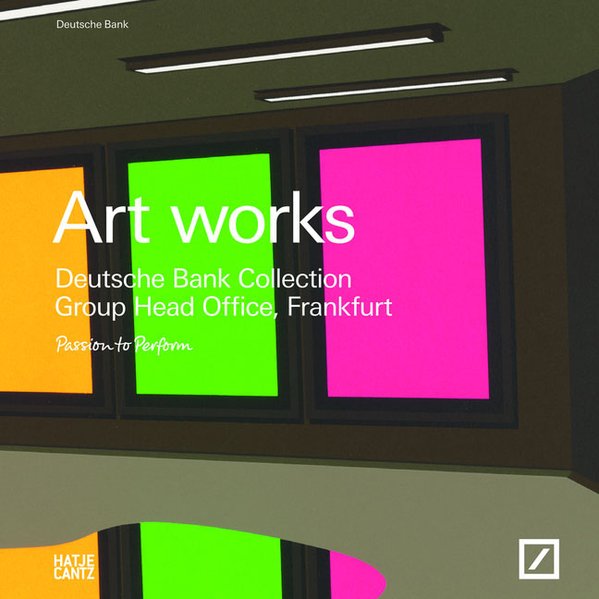 Art works Deutsche Bank Collection. Group Head Office, Frankfurt - Bank, Deutsche, Okwui Enwezor und Britta Färber