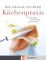 Die große Teubner Küchenpraxis (Teubner Edition)