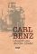 Carl Benz, Lebensfahrt eines deutschen Erfinders  Neuauflage der Originalausgabe - Carl Benz