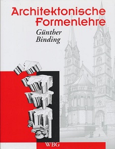 Architektonische Formenlehre - Binding, Günther