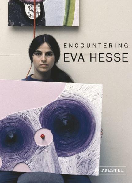 Encountering Eva Hesse - Corby, Vanessa und Griselda Pollock